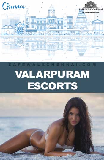 Escort service in valarpuram Chennai